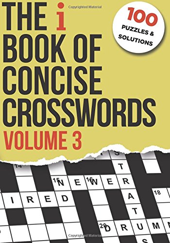 The i Book of Concise Crosswords Volume 3 (The i Paper Crossword Books)