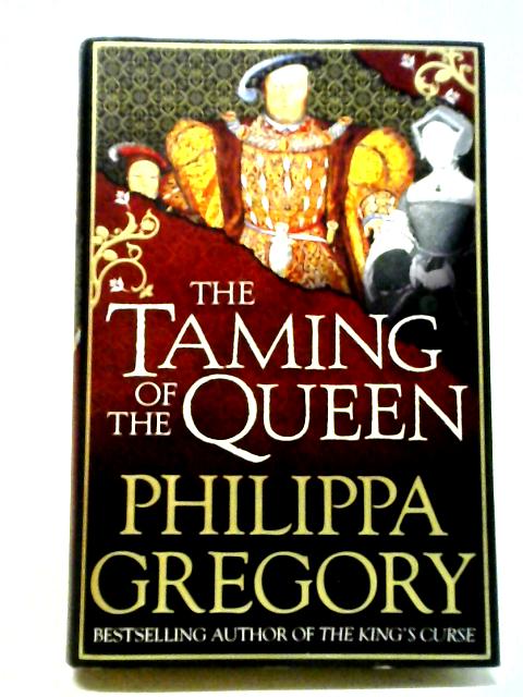 The Taming of the Queen