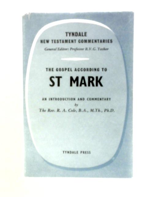 The Gospel According to St Mark : An Introduction and Commentary