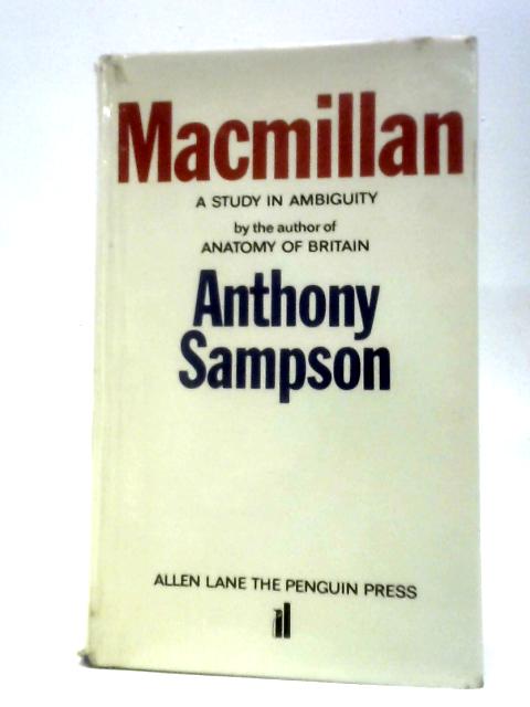 Macmillan: A Study in Ambiguity