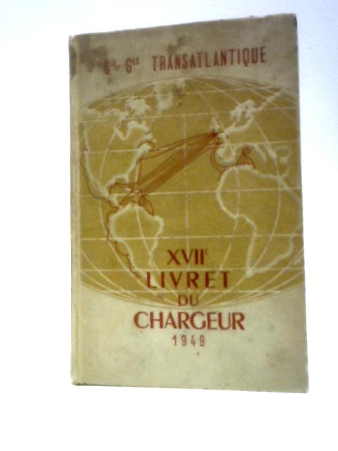 XVIIe Livret du Chargeur
