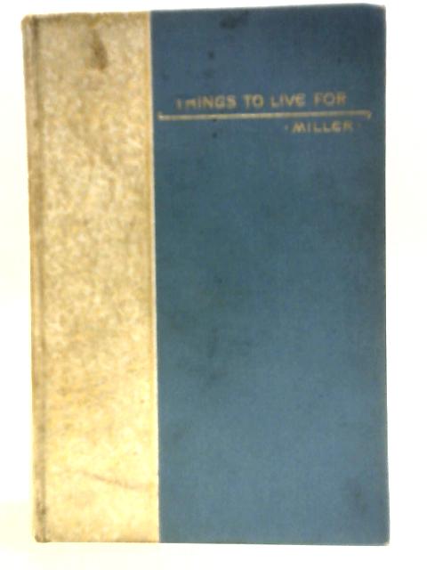 Things To Live For