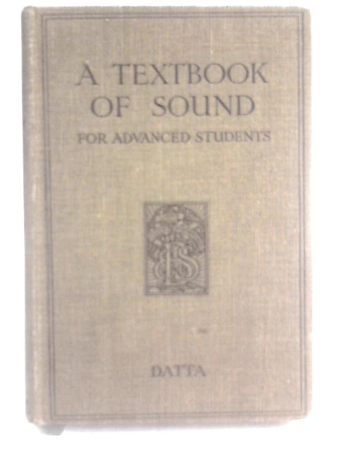 A Textbook of Sound For Advanced Students
