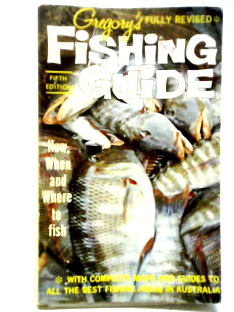 Gregory's Fishing Guide - Fifth Edition, 1967