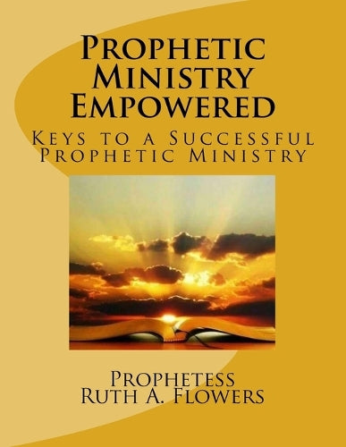 Prophetic Ministry Empowered