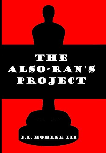 The Also-Rans Project
