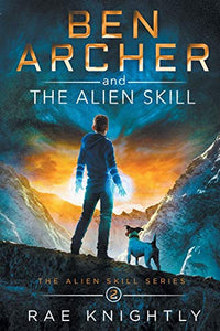Ben Archer and the Alien Skill 