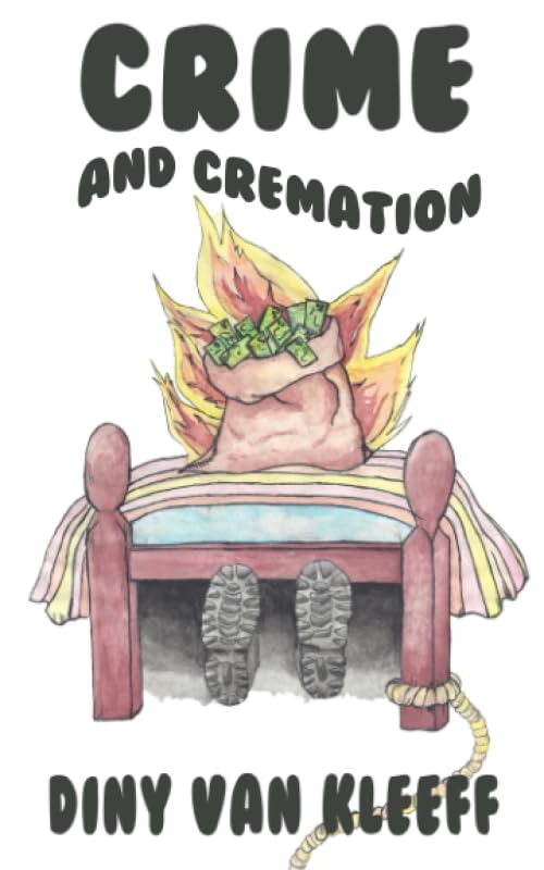 Crime and Cremation: A kinky, crime-comedy caper