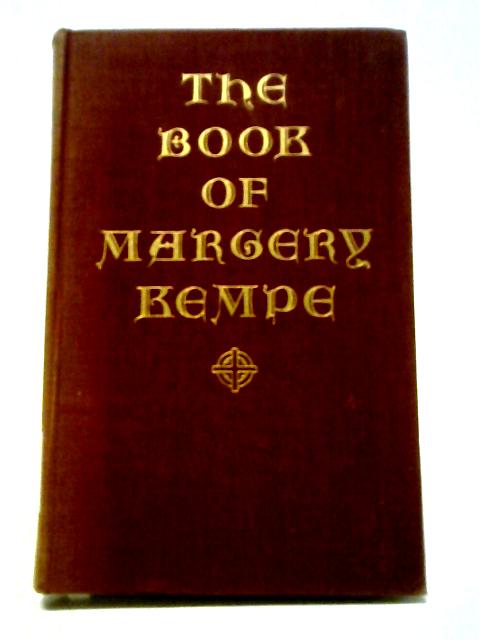 The Book of Margery Kempe - A Modern Version of the Earliest Known ...