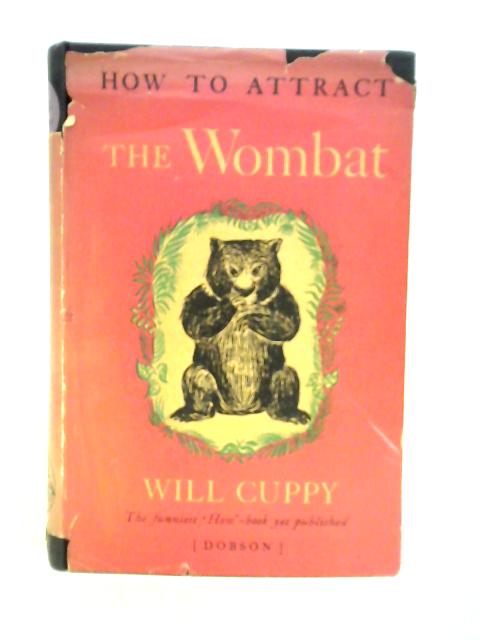 How to Attract the Wombat