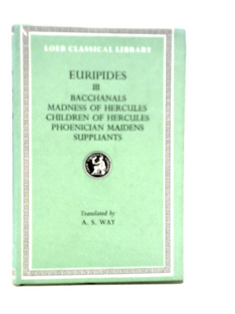 Euripides. Volume III