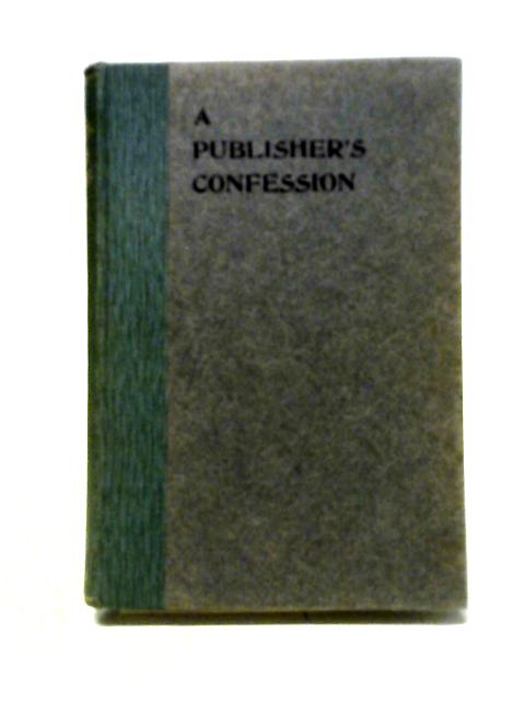 A Publisher's Confession