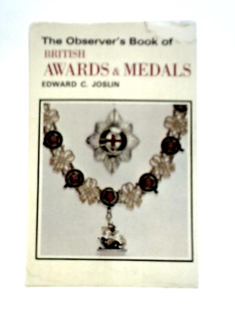 The Observer's Book of British Awards And Medals