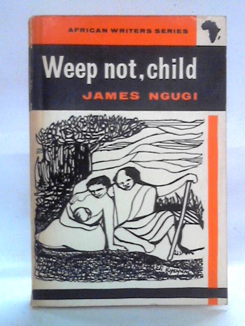 Weep Not, Child