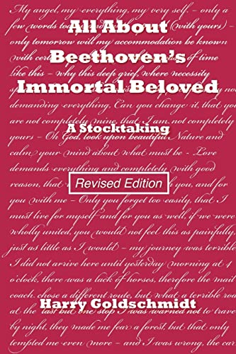 All About Beethoven's Immortal Beloved (Revised Edition)