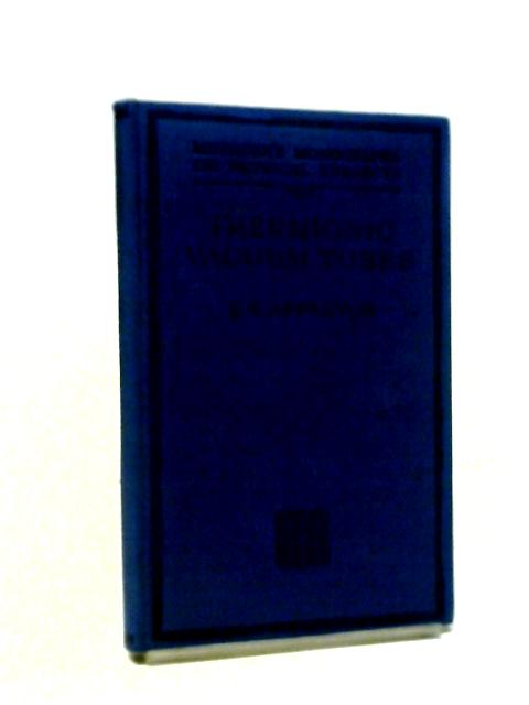 Thermionic Vacuum Tubes And Their Applications