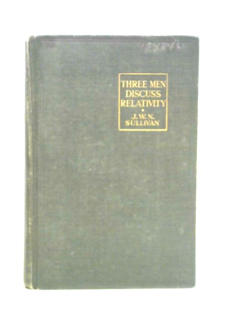 Three Men Discuss Relativity
