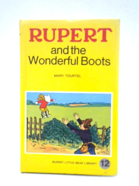 Rupert and the Wonderful Boots (Rupert Little Bear Library No. 12)