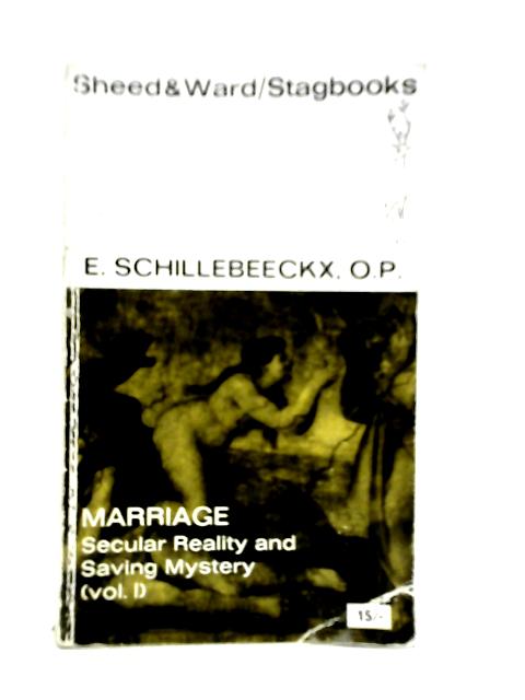 Marriage in the Old and New Testaments Vol.I