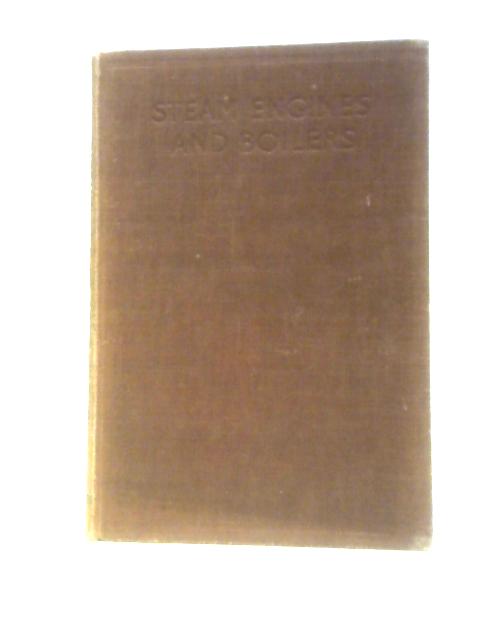 Steam Engines and Boilers