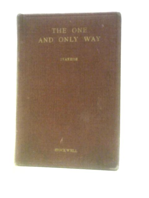 The One and Only Way