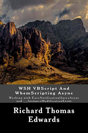 WSH VBScript And WbemScripting Async