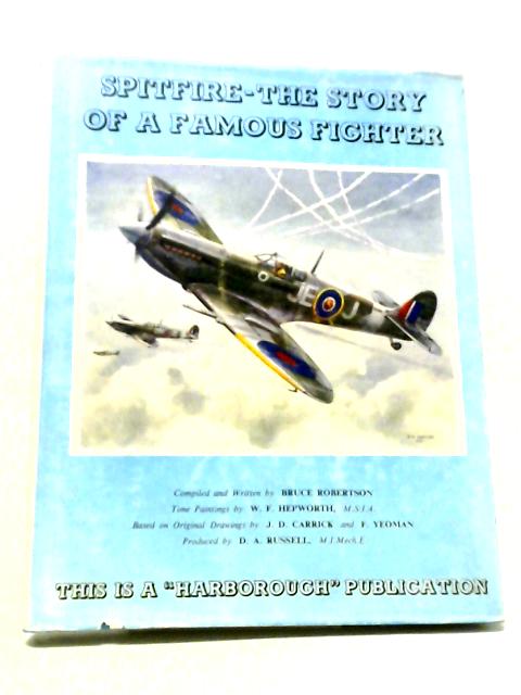 Spitfire - The Story of a Famous Fighter