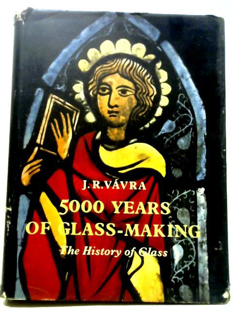 5000 Years of Glass-Making