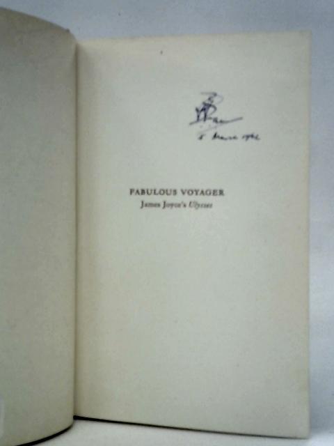 Fabulous Voyager James Joyce's Ulysses
