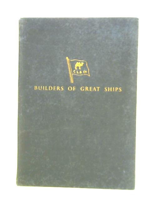 Builders Of Great Ships