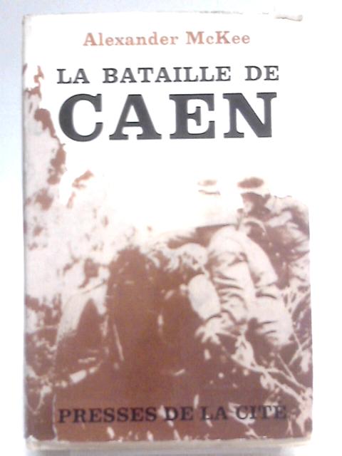 La Bataille de Caen