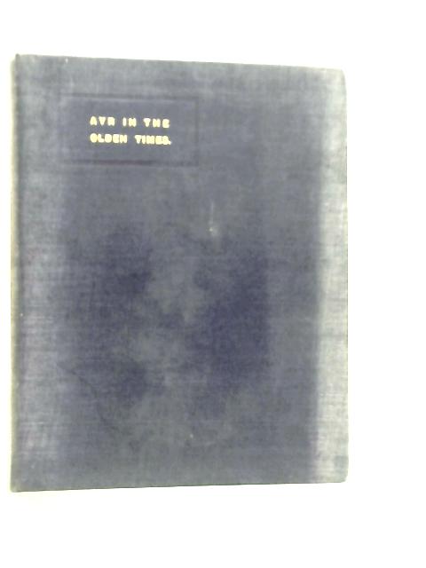 Ayr in the Olden Times