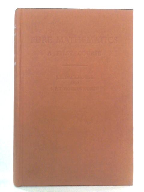Pure Mathematics: A First Course