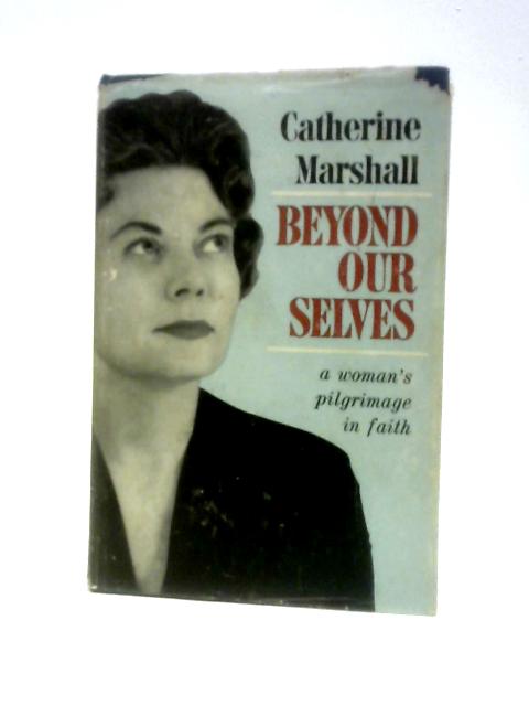 Beyond Our Selves