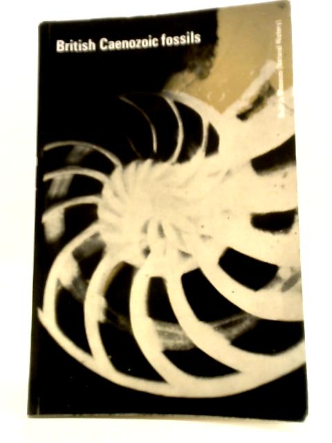 British Caenozoic Fossils (Tertiary And Quaternary)