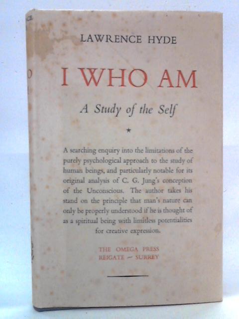 I Who Am: A Study Of The Self