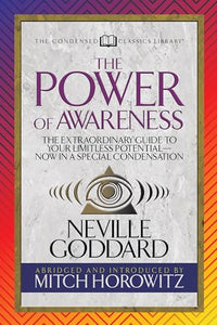 The Power of Awareness (Condensed Classics) 