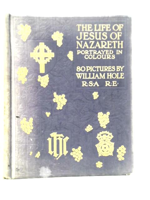 The Life of Jesus of Nazareth