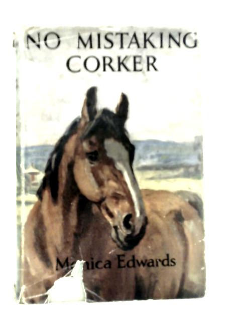 No Mistaking Corker