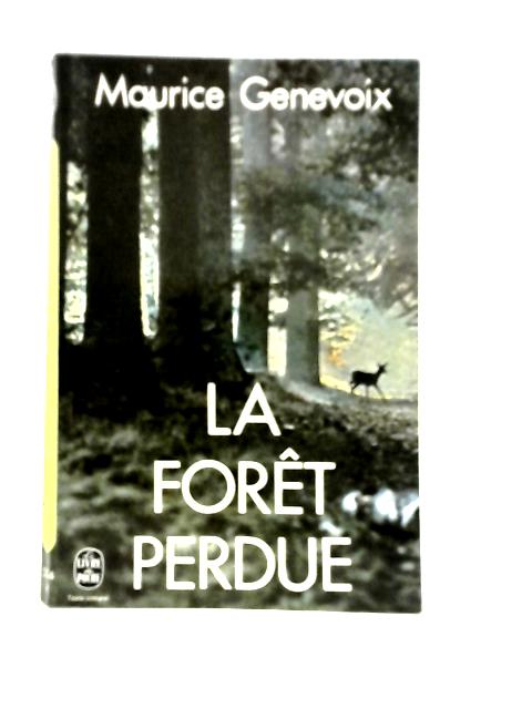 La Foret Perdue