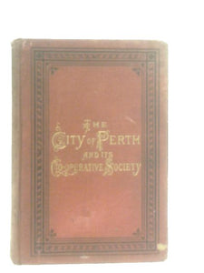 The City of Perth and Its Co-operative Society 
