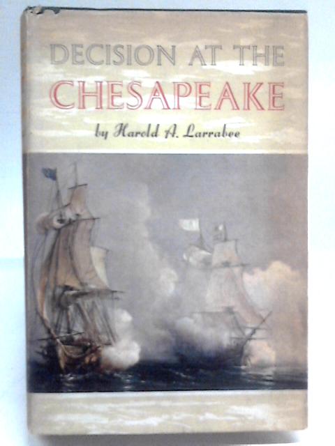 Decision at the Chesapeake