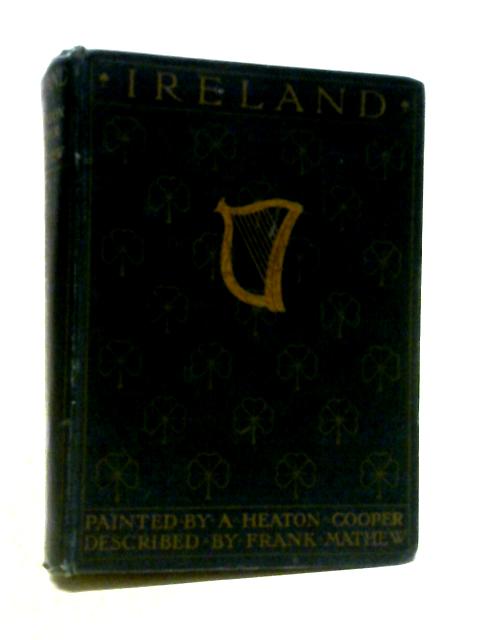 Ireland Painted By A. Heaton Cooper
