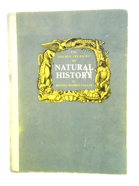 The Golden Treasury of Natural History