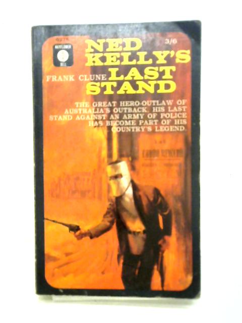 Ned Kelly's Last Stand