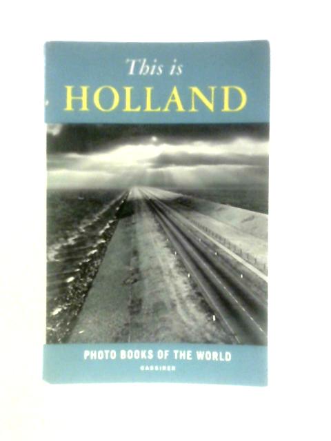 This is Holland
