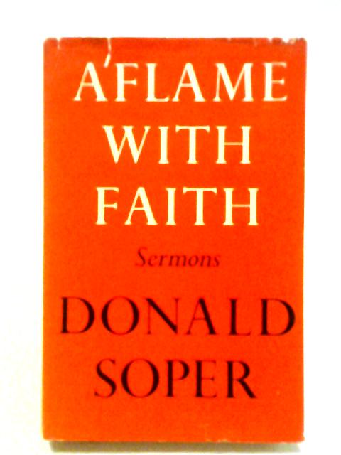 Aflame With Faith And Other Sermons
