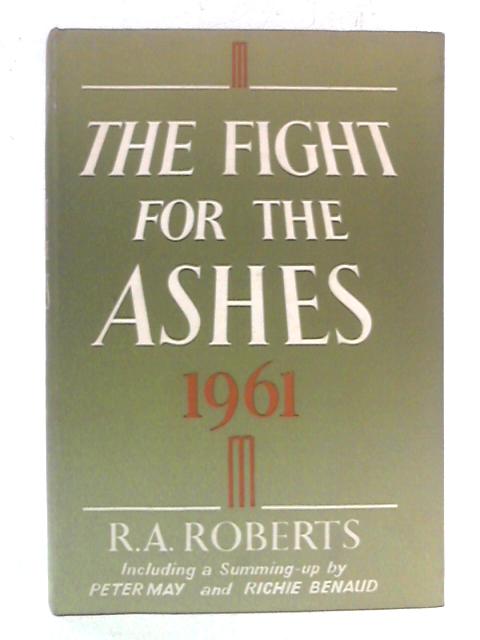 The Fight for the Ashes, 1961