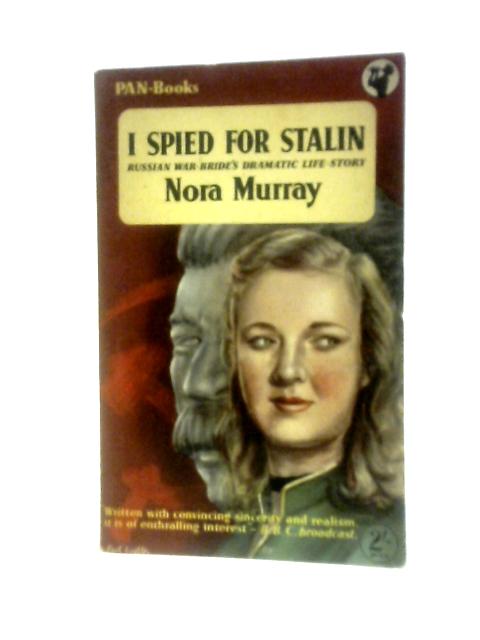 I Spied for Stalin
