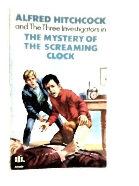 The Mystery of the Screaming Clock